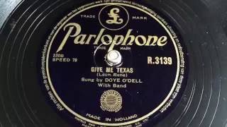 Doye O'Dell - Give Me Texas - 78 rpm - Parlophone R3139