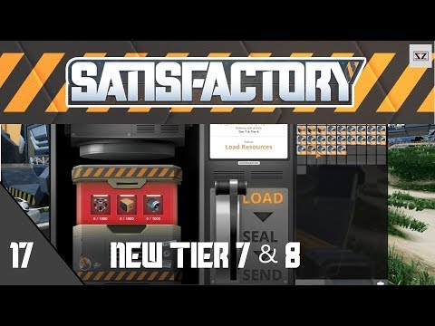 Lets Play Satisfactory Ep17 - New Tier 7 & 8 and My Factory