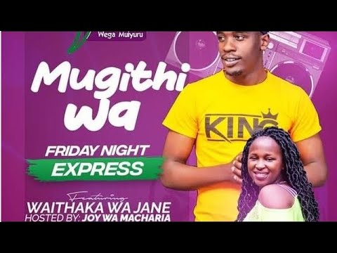Waithaka Wa Jane Special Latest Mugithi Live Performance FT Joy Wa Macharia