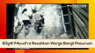 Begal Payudara Resahkan Warga Bangil Pasuruan