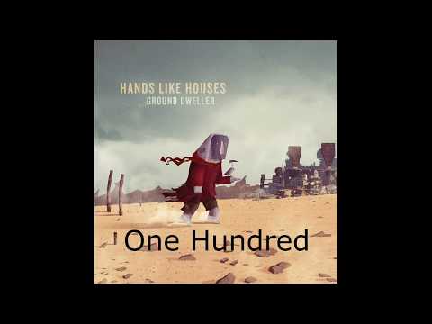 download lagu mp3 mp4 Hands Like Houses One Hundred Lyrics, download lagu Hands Like Houses One Hundred Lyrics gratis, unduh video klip Hands Like Houses One Hundred Lyrics
