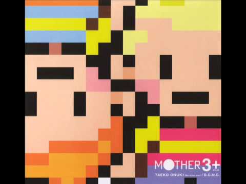 MOTHER 3+ - 16 Melodies ~Beginning~
