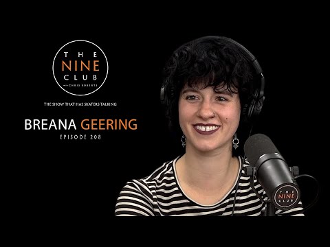 Breana Geering | The Nine Club With Chris Roberts - Episode 208