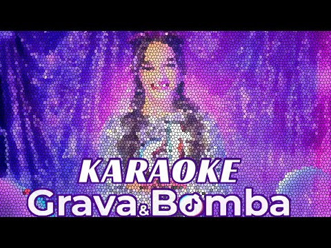 Belinha - Grava e Bomba KARAOKE