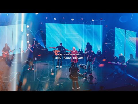 The Hills Church Live | May 19, 2024