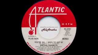 Aretha Franklin - You&#39;re All I Need To Get By (Mono &amp; Mono) - 7″ DJ Promo - 1971