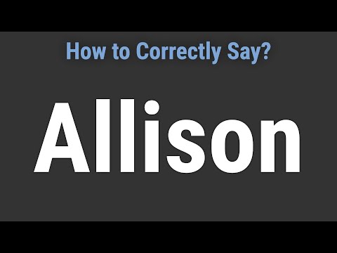 How to Pronounce Name Allison (Correctly!)