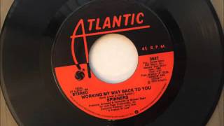 Working My Way Back To You , The Spinners , 1979 Vinyl 45RPM