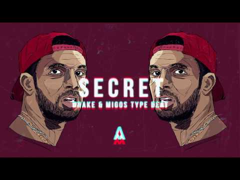 FREE Drake X Migos Type Beat 2017 "Secret" Prod. AmprodBeats [FREE INSTRUMENTAL]