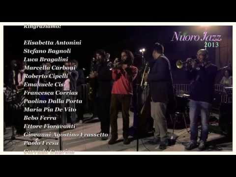 Jam session Seminario Nuoro Jazz 2013 diretto e coordinato da Paolo Fresu -  HD