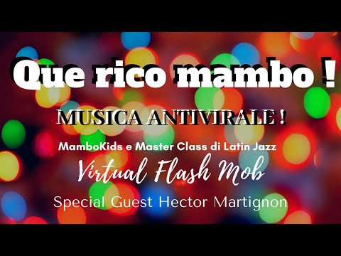 QUE RICO MAMBO - Musica antivirale