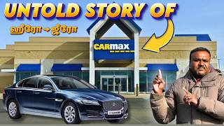 🤔 Untold Story of CARMAX 🤔  ஹீரோ → ஜீரோ 🇺🇸 🔥💥USA🇺🇸🔥