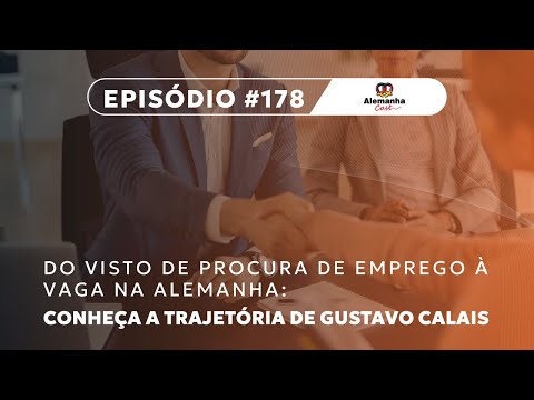 Preparação e Persistência: Como Gustavo Conseguiu um Emprego na Alemanha (Alemanha Cast 178)