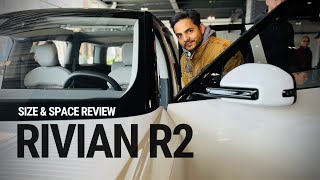 My Rivian R2 Impressions | Size & Space Review #Rivian #r2