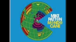 Mike Patton (Mondo Cane) / Che Notte !