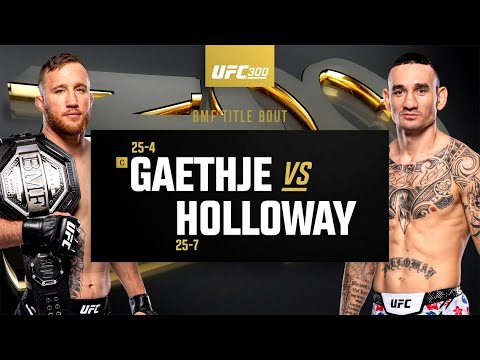 UFC 300: Justin Gaethje vs Max Holloway Highlights