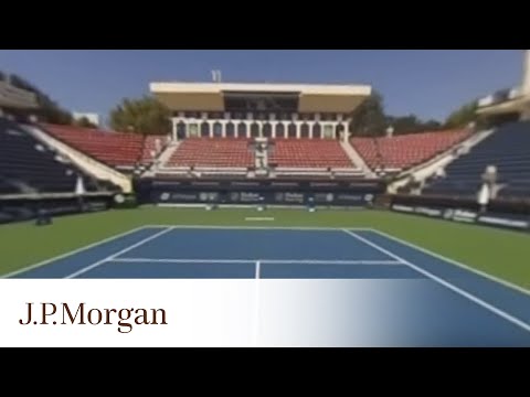 Quadra central de vídeo de 360 ​​graus | Campeonato de tênis Duty Free de Dubai | J.P. Morgan