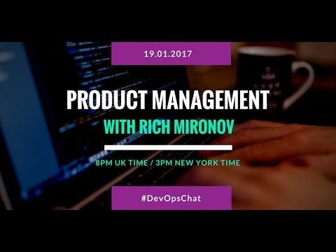 DevOpsChat: Product Management with Rich Mironov