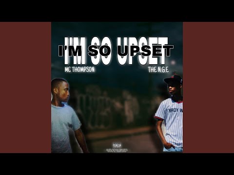 I'm so Upset
