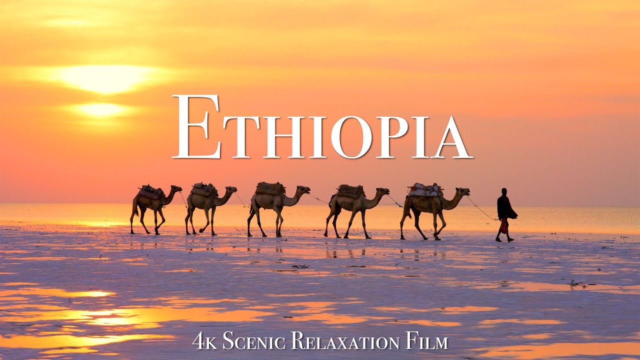 Ethiopia 4K - Scenic Relaxation Film With Calming Music