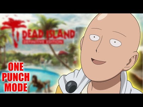 Dead-island One Punch Mode FULL PLAYTHROUGH