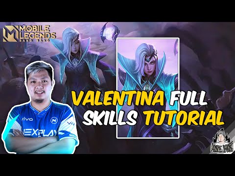 VALENTINA FULL SKILLS TUTORIAL | MLBB