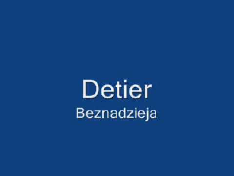 Detier - Beznadzieja