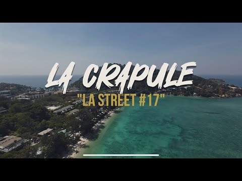La Crapule - La Street #17 ( Clip Officiel )