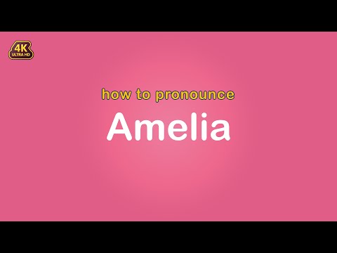 how to pronounce Amelia 【Name】