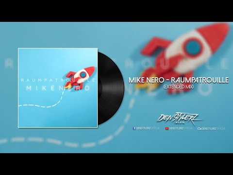 Mike Nero - Raumpatrouille (Extended Mix) [DANCE / HANDS UP!]