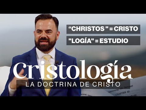 Cristologia: La Doctrina de Cristo (Predicación Bautista, Fundamental)