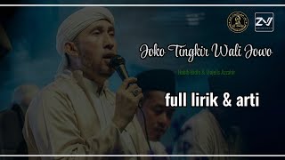 Download lagu JOKO TINGKIR WALI JOWO - HABIB BIDIN & AZ ZAHIR (FULL LIRIK ARTI) 2022 mp3