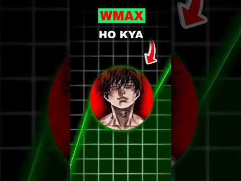 Wmax Ho Kya 🇮🇳🔥