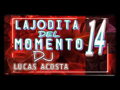 LA JODITA DEL MOMENTO VOL.14 (DJ LUCAS ACOSTA)2021 🤯🤯🤯