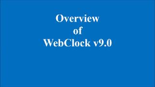 Overview of WebClock 9 0