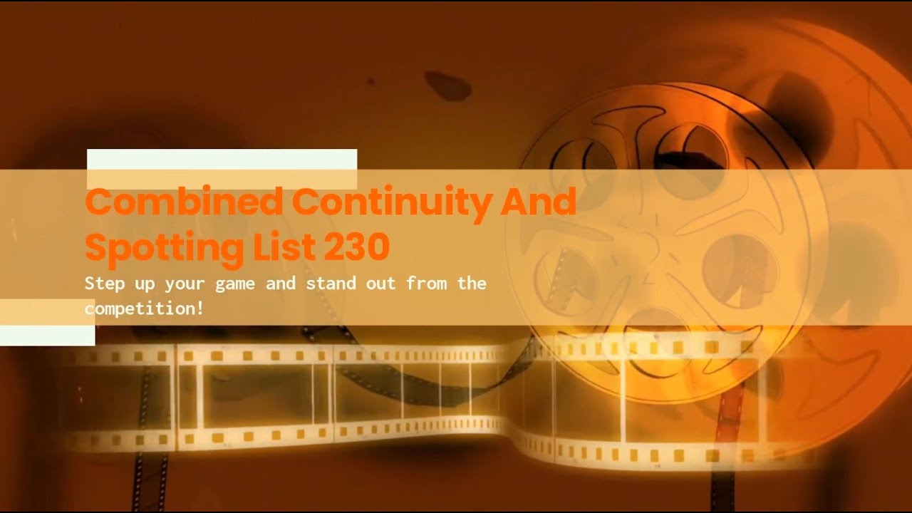 Combined Continuity And Spotting List Course 230 – Learn Advanced Skills