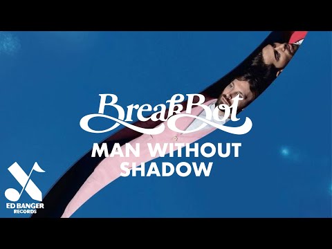Breakbot - Man Without Shadow (Official Audio)