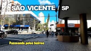 SÃO VICENTE / SP - CATIAPOÃ , VILA MELO , VILA CASCATINHA , VILA VALENÇA , CENTRO . 17/06/2026 .