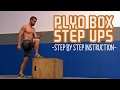 How to do Plyo Box Step Ups