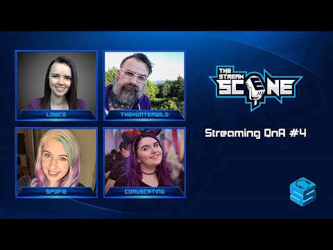 Streaming QnA #4 | The Stream Scene | Guests: Coruscating, Spofie
