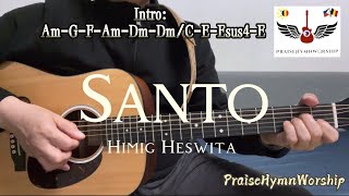 Santo | Himig Heswita - w/ lyrics &amp; guitar chords for beginners