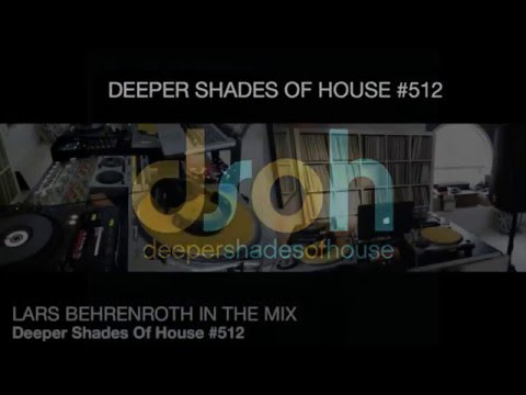 DSOH 512 - Lars Behrenroth in the mix DEEP HOUSE MUSIC DARK MOODY