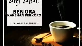 Download lagu Story WA ~ Simbah KH.Munif Muhammad Zuhri ~ Girikusumo mp3