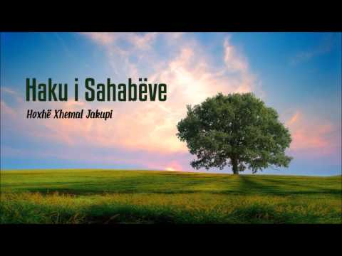 Haku i Sahabëve - Xhemal Jakupi