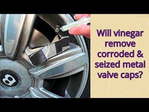 TRYING VINEGAR TO REMOVE CORRODED & SEIZED ON METAL VALVE CAPS