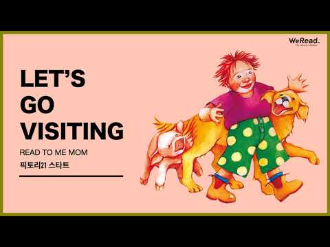 [영어책읽기] Let's Go Visiting | 유창하게 영어원서 읽기 | We Read 추천 콘텐츠 '리드투미맘'