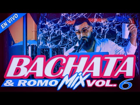 BACHATA Y ROMO MIX VOL 6 🥃 LAS MEJORES BACHATAS PARA BEBER🍺| MEZCLADA POR DJ LEBRON (BACHATA MIX)