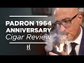 Padron 1964 Anniversary Cigar Review