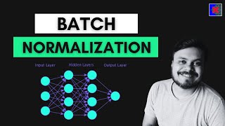 Batch Normalization in Deep Learning | Batch Learning in Keras