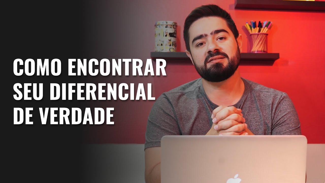 #39. Como encontrar o seu verdadeiro diferencial